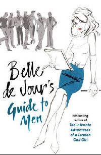 de Jour, Belle Belle de Jour's Guide to Men (     ) 
