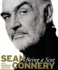 Connery, Sean Being a scot ( ) 