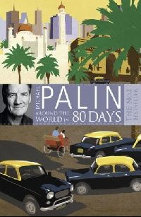 Michael, Palin Around The World In Eighty Days 
