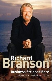 Richard Branson Business Stripped Bare (  ) 