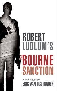 Eric, Lustbader Robert ludlum's the bourne sanction (    ) 