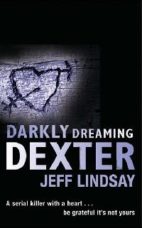 Jeff, Lindsay Darkly dreaming dexter (  ) 