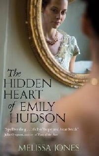 Jones Melissa Hidden Heart of Emily Hudson 