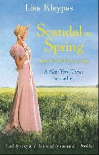 Lisa Kleypas Scandal in Spring ( ) 
