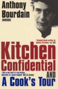 Anthony, Bourdain Anthony bourdain omnibus kitchen confidential , a cook's tour ( :  -) 
