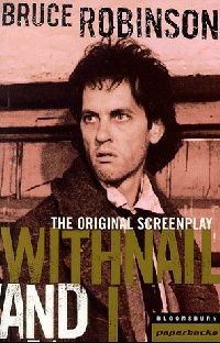 Bruce Robinson Withnail and I (  ) 