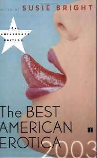 Susie, Bright The Best American Erotica 2003 