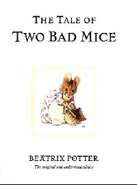 Beatrix Potter Tale Of Two Bad Mice, The (    ) 