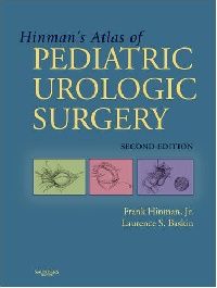 Hinman Hinman's Atlas Of Pediatric Urologic Surgery, 2e 