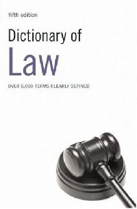 Heather B., Katy M. Dictionary of law ( ) 