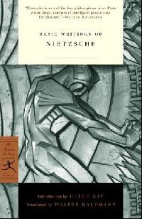 Friedrich, Nietzsche Basic Writings of Nietzsche ( ) 