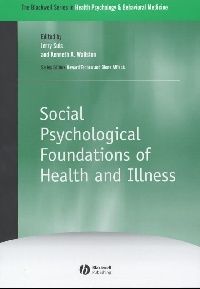 Suls Jerry, Waters C Mary, Wallston Kenneth A, Dav Social Psychological Foundations of Health and Illness 