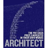 Ruth Peltason Architect: The Pritzker Prize Laureates in their own Words (-: ) 