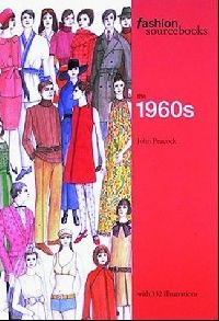 John Peacock Fashion Sourcebooks The 1960s PB ( :1960) 
