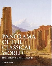 Nigel Spivey Panorama of the Classical World pb 