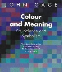 John Gage Colour and Meaning: PB (   ) 