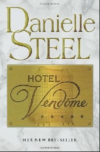 Danielle Steel Hotel Vendome ( ) 