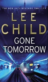 Lee Child Gone Tomorrow ( ) 