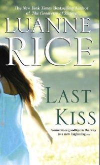 Rice, L. Last Kiss 