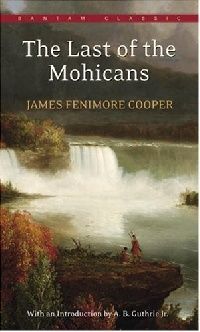 Cooper The Last of the Mohicans (  ) 