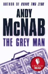 Andy McNab The Grey Man 