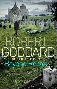Robert Goddard Beyond Recall ( ) 