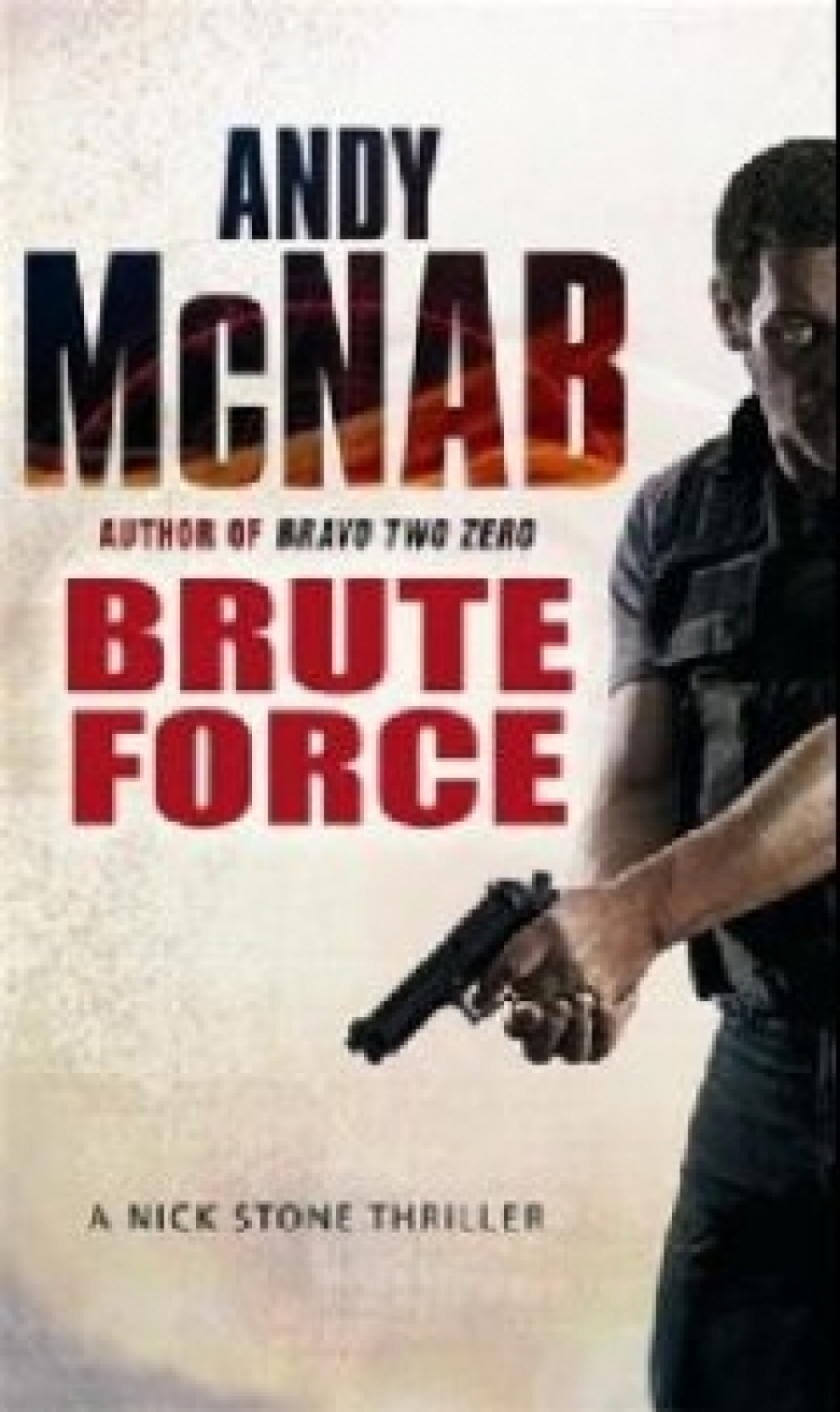 Andy McNab Brute Force (  ) 