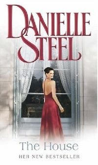 Steel Danielle ( ) The house () 