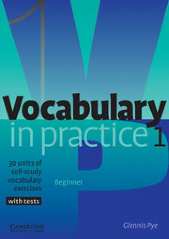 Glennis Pye Vocabulary in Practice Level 1 Beginner 