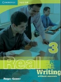 Graham Palmer, Roger Gower and Simon Haines Cambridge English Skills: Real Writing Level 3 Book without answers 