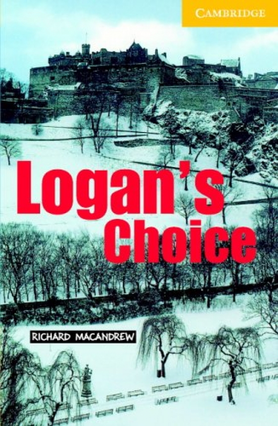 Richard MacAndrew Logan's Choice (with Audio CD) 