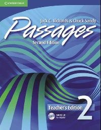 Jack C. Richards, Chuck Sandy Passages Second Edition Level 2 Teacher's Edition with Audio CD 