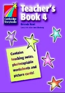 Brenda Kent Cambridge Storybooks Level 4 Teacher's Book 