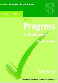 Leo Jones New Progress to Proficiency Teacher's Book (     -   ) 