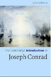 John G. Peters The Cambridge Introduction to Joseph Conrad 