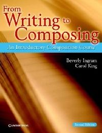 Beverly Ingram From Writing to Composing (   ) 