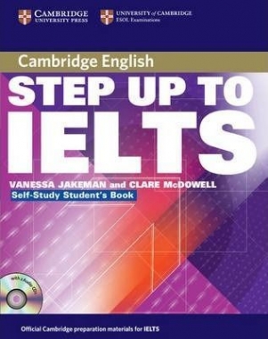 Vanessa Jakeman, Clare McDowell Step Up to IELTS Self-study Pack (Self-study Student's Book and Audio CDs (2)) 