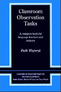 Ruth Wajnryb Classroom Observation Tasks Paperback (   ) 