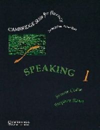 Joanne Collie, Stephen Slater Cambridge Skills for Fluency: Speaking Level 1 Student's Book 
