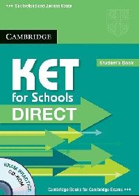 Sue Ireland and Joanna Kosta KET for Schools Direct Student's Book with CD-ROM 