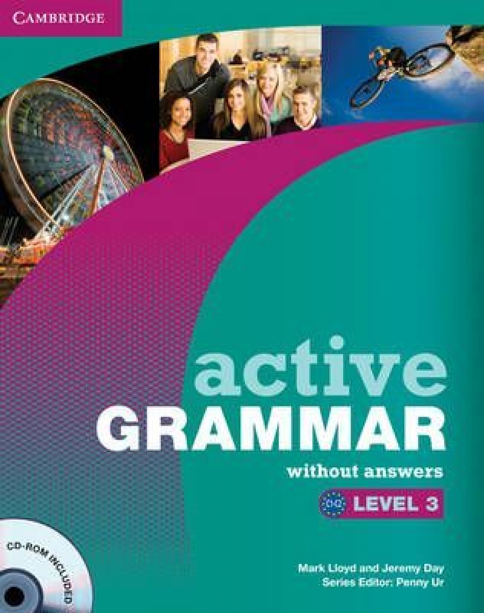 Fiona Davis, Wayne Rimmer, Jeremy Day and Mark Lloyd Active Grammar 3. Book without Answers and CD-ROM 