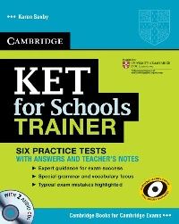 Karen Saxby KET for Schools Trainer Practice Tests with Answers and Audio CDs (2) 