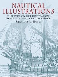 Harter Jim Nautical Illustrations: 681 Permission-Free Illustrations from Nineteenth-Century Sources ( : 681    19) 