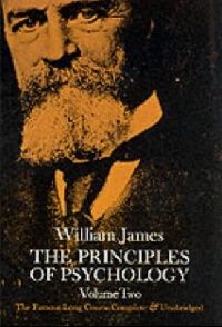 James W. Principles of psychology, vol 2 