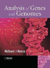Richard J. Reece Analysis of Genes and Genomes (   ) 