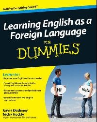 Dudeney, Gavin Hockly, Nicky Learning english as a foreign language for dummies 