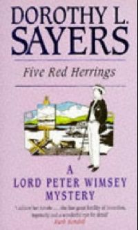 Dorothy L Sayers () Five Red Herrings (  ) 