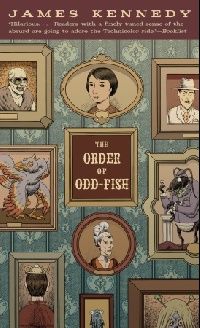 James Kennedy The Order of Odd-Fish 