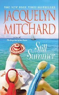 Jacquelyn Mitchard Still Summer 