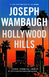 Joseph Wambaugh Hollywood Hills 
